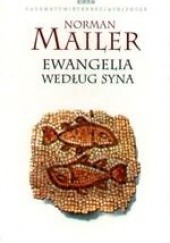Okładka książki Ewangelia według syna Norman Mailer