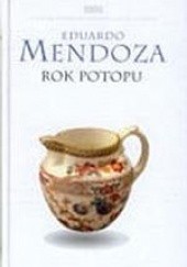 Okładka książki Rok potopu Eduardo Mendoza