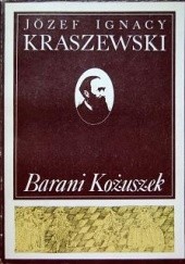 Okładka książki Barani Kożuszek Józef Ignacy Kraszewski
