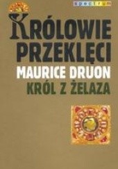 Okładka książki Król z żelaza Maurice Druon
