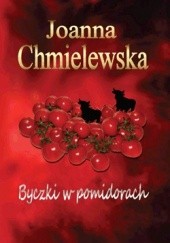 Okładka książki Byczki w pomidorach Joanna Chmielewska