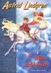 Okładka książki Mio, mój Mio Astrid Lindgren