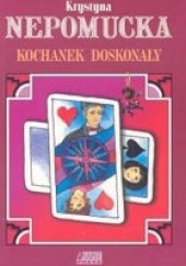 Okładka książki Kochanek doskonały Krystyna Nepomucka