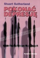 Okładka książki Pokonać depresję Stuart Sutherland