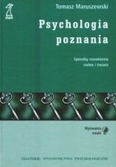 Okładka książki Psychologia poznania Tomasz Maruszewski