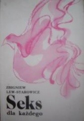 Okładka książki Seks dla każdego Zbigniew Lew-Starowicz