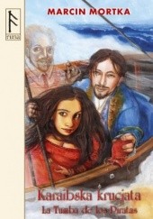 Okładka książki La Tumba de los Piratas Marcin Mortka