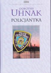 Okładka książki Policjantka Dorothy Uhnak