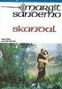 Okładka książki Skandal Margit Sandemo