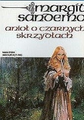 Okładka książki Anioł o czarnych skrzydłach Margit Sandemo