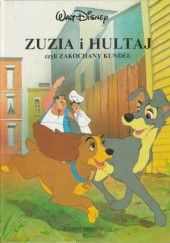 Okładka książki Zuzia i Hultaj czyli zakochany kundel Walt Disney
