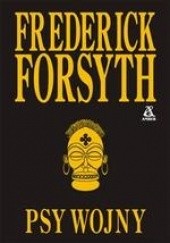 Okładka książki Psy wojny Frederick Forsyth
