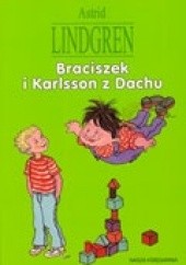 Okładka książki Braciszek i Karlsson z dachu Astrid Lindgren