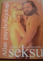 Okładka książki Atlas psychofizjologii seksu Zbigniew Lew-Starowicz