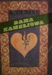Okładka książki Dama kameliowa Aleksander Dumas (syn)