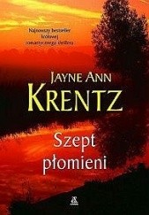 Okładka książki Szept płomieni Jayne Ann Krentz