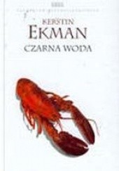 Okładka książki Czarna woda Kerstin Ekman