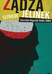 Okładka książki Żądza Elfriede Jelinek