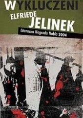 Okładka książki Wykluczeni Elfriede Jelinek