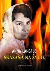 Okładka książki Skazana na życie Anna Langfus