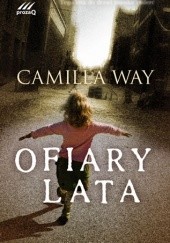 Okładka książki Ofiary lata Camilla Way