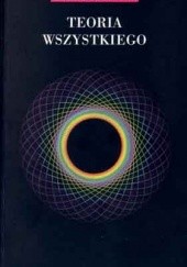 Okładka książki Teoria wszystkiego.  Powstanie i losy Wszechświata Stephen Hawking