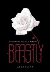 Okładka książki Beastly Alex Flinn