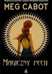 Okładka książki Magiczny pech Meg Cabot