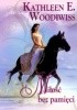 Okładka książki Miłość bez pamięci Kathleen E. Woodiwiss