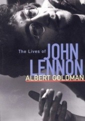 Okładka książki The Lives of John Lennon Albert Goldman