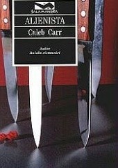 Okładka książki Alienista Caleb Carr