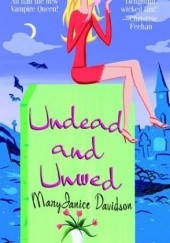 Okładka książki Undead and Unwed Mary Janice Davidson