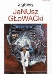 Okładka książki Z głowy Janusz Głowacki