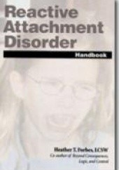 Okładka książki Reactive Attachment Disorder Heather T. Forbes