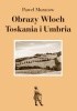 Okładka książki Obrazy Włoch: Toskania i Umbria Paweł Muratow