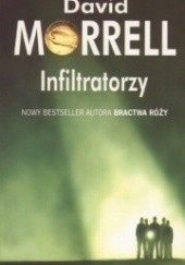 Okładka książki Infiltratorzy David Morrell