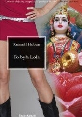 Okładka książki To była Lola Russell Hoban