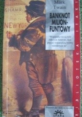 Okładka książki Banknot milionfuntowy i inne opowiadania Mark Twain