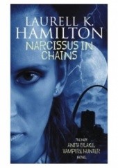 Okładka książki Narcissus in Chains Laurell K. Hamilton