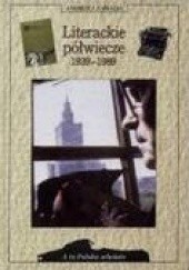 Okładka książki Literackie półwiecze 1939-1989 Andrzej Zawada