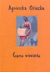 Okładka książki Czarna wiewiórka Agnieszka Osiecka