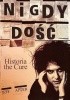 Okładka książki Nigdy dość. Historia the Cure Jeff Apter