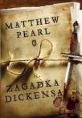 Okładka książki Zagadka Dickensa Matthew Pearl