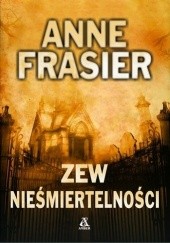 Okładka książki Zew nieśmiertelności Anne Frasier