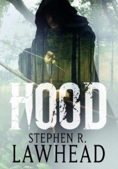 Okładka książki Hood Stephen R. Lawhead