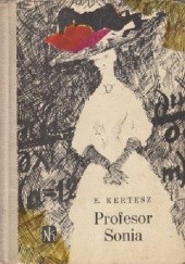 Okładka książki Profesor Sonia Erzsébet Kertész