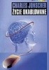 Okładka książki Życie okablowane. Kim jesteśmy w epoce przekazu cyfrowego? Charles Jonscher