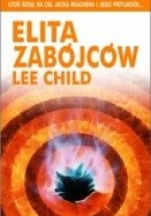 Okładka książki Elita zabójców Lee Child