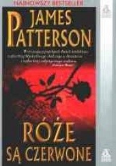 Okładka książki Róże są czerwone James Patterson