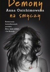 Okładka książki Demony na smyczy Anna Onichimowska